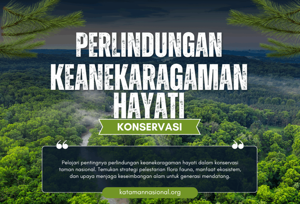 PERLINDUNGAN KEANEKARAGAMAN HAYATI