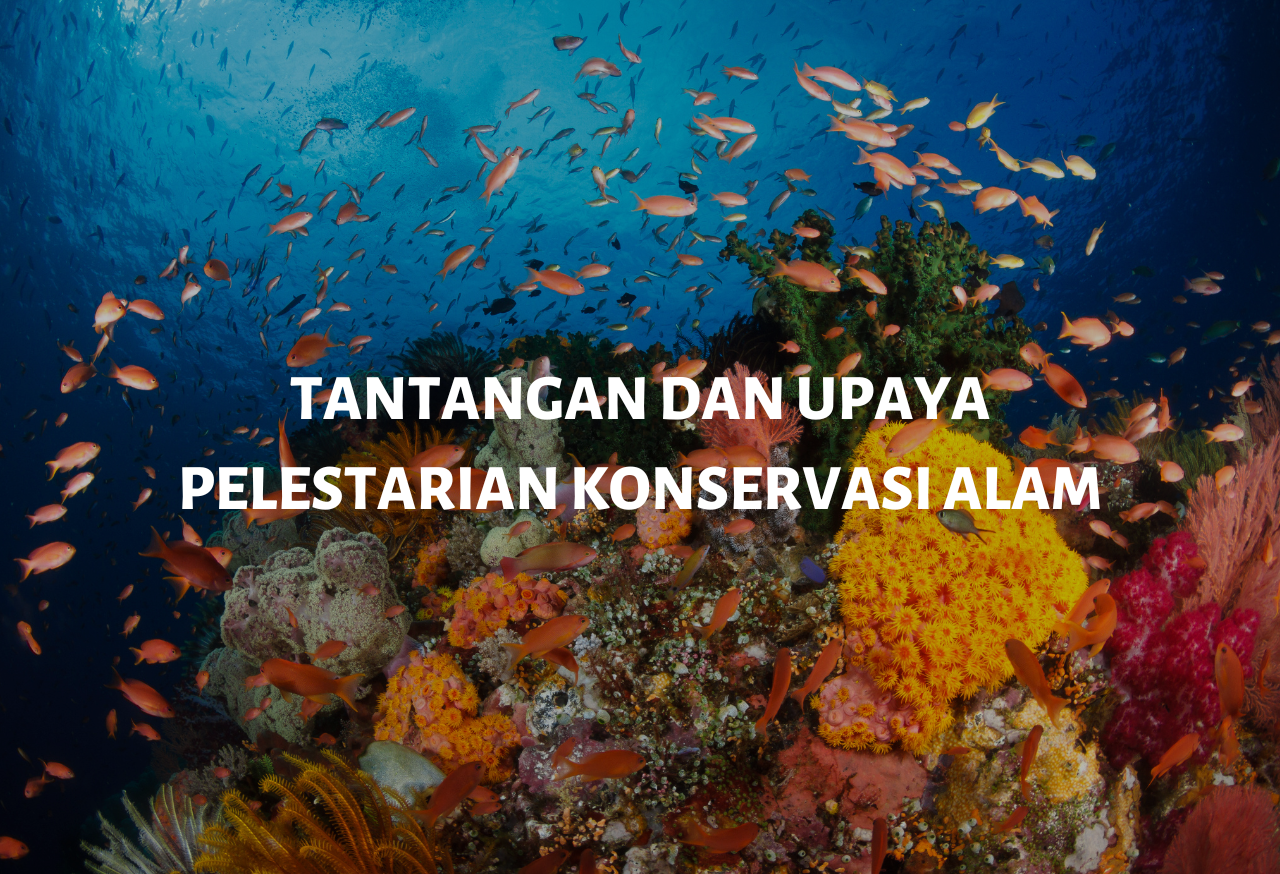 TANTANGAN DAN UPAYA PELESTARIAN